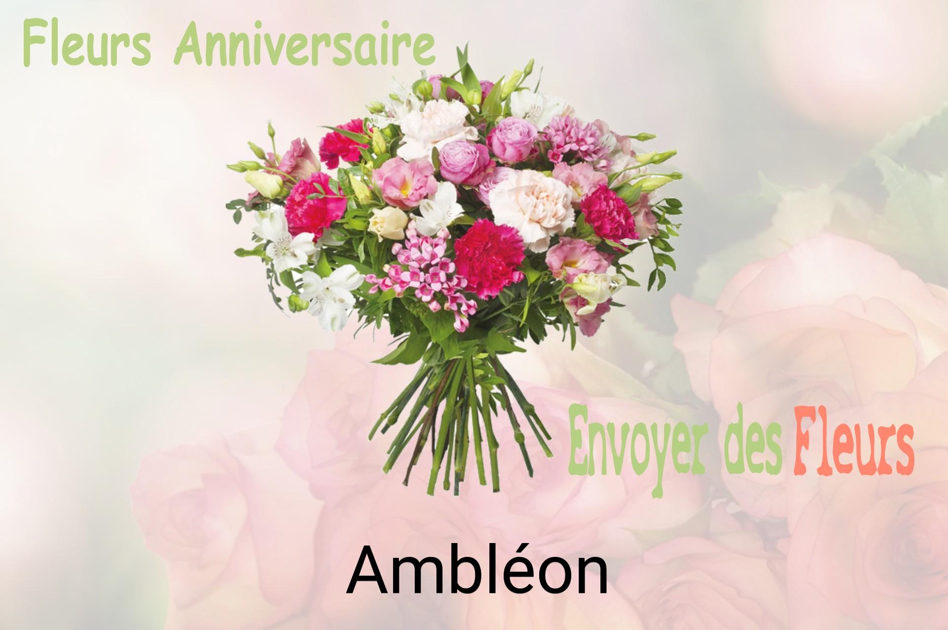 Bouquet de fleurs d’anniversaire livré à Ambléon